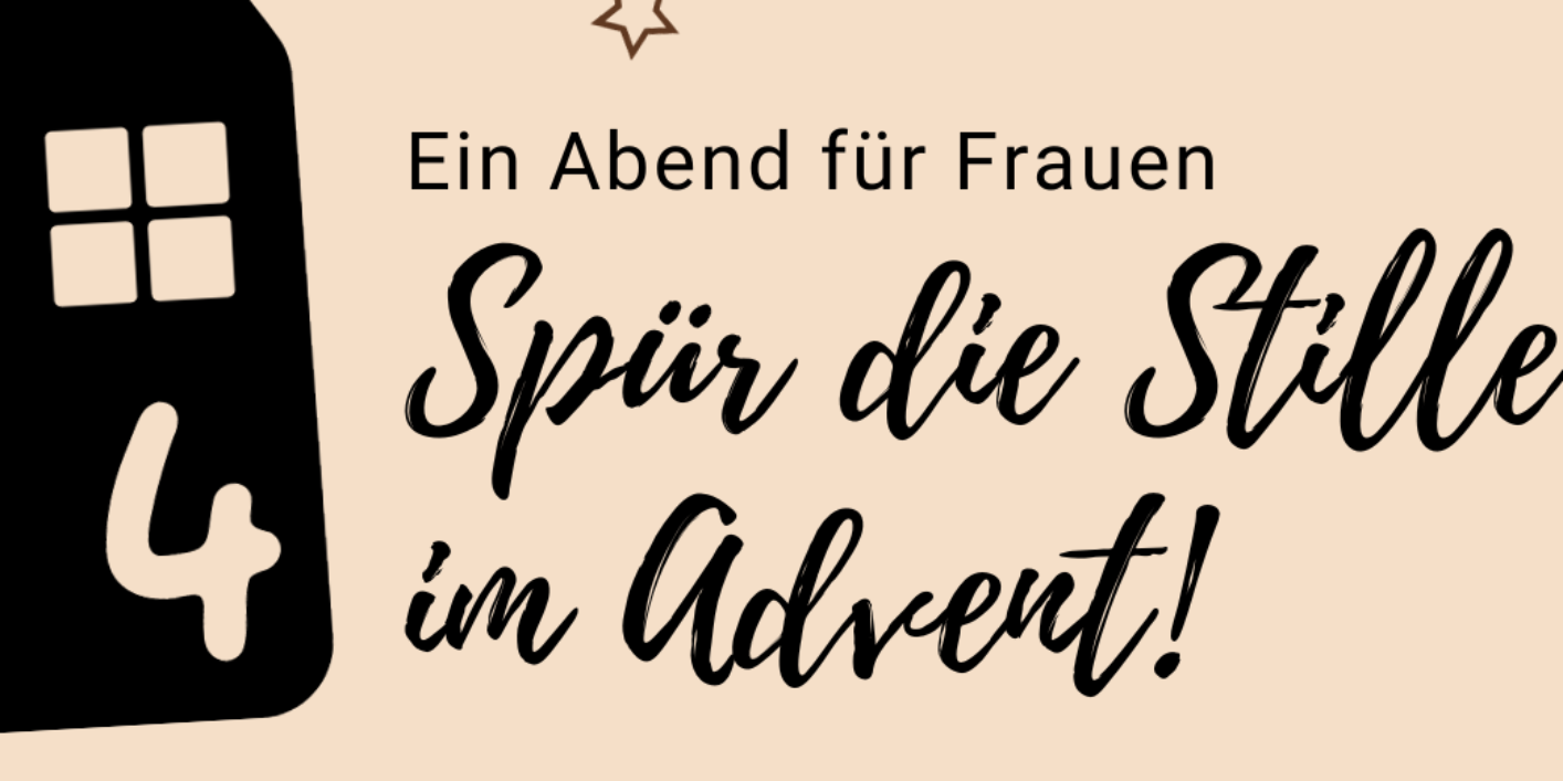 Spür die Stille im Advent!(2)