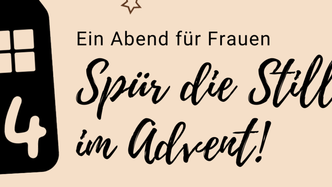 Spür die Stille im Advent!(2)