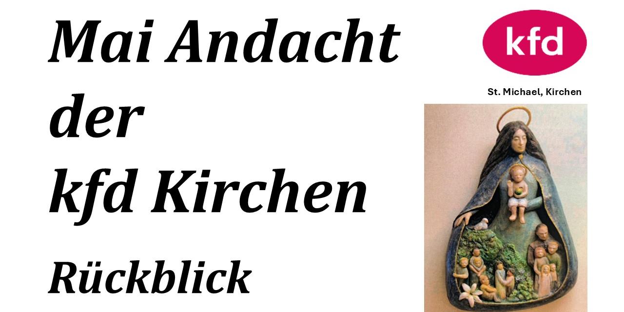 2026-05 Mai Andacht kfd Kirchen Rückblick