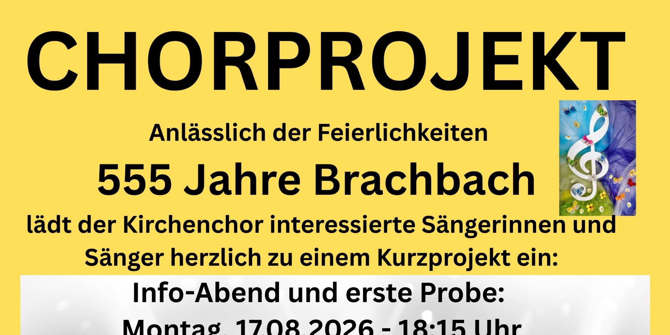 555 Jahre Brachbach - Chorprojekt