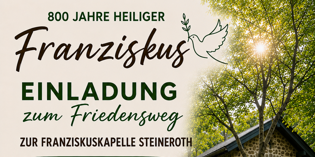 2026-10 Friedensweg Steineroth (c) Pfarrei St. Franziskus und St. Klara 2026-10 Friedensweg Steineroth