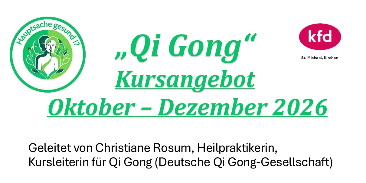 2026-10 kfd Kirchen - Qi Gong Werbung 16-9 (c) Martina Lietzau 2026-10 kfd Kirchen - Qi Gong Werbung 16-9