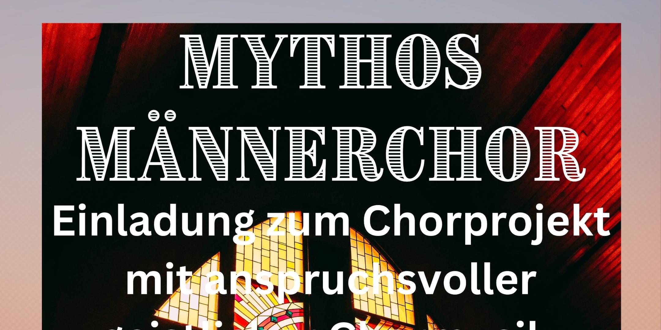 Mythos-Männerchor